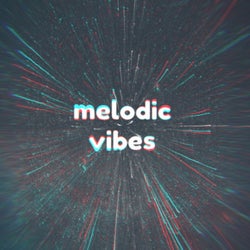 Melodic Vibes