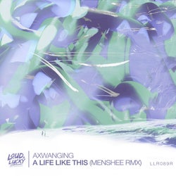 A Life Like This (Menshee Extended Remix)