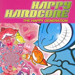 Happy Hardcore (The Happy Generation)