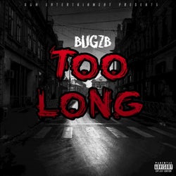 Too Long - Single