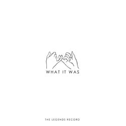 What It Was (Original Mix)