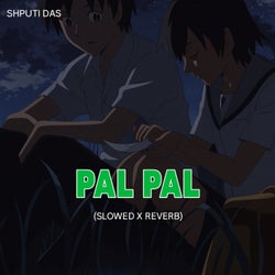 Pal Pal Jeena Muhal (Lofi Slowed Reverb)