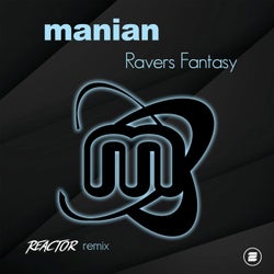Ravers Fantasy (Reactor Extended Remix)