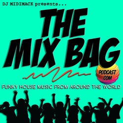 The Mix Bag Podcast (Ep 162)