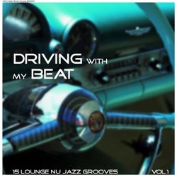 Driving With My Beat, Vol. 1
