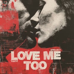 Love Me Too