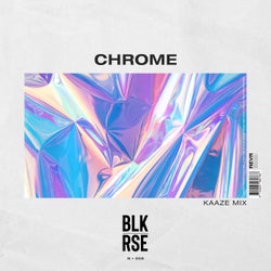 Chrome - KAAZE Mix