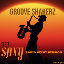 Get Saxy (Radio Recut Verion)