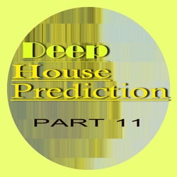 Deep House Prediction, Pt. 11
