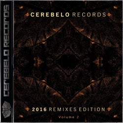 Cerebelo Records 2016 Remixes Edition, Vol. 2