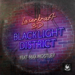 Blacklight District (feat. Max Mostley)