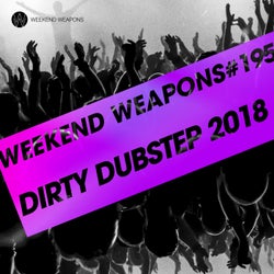 Dirty Dubstep 2018
