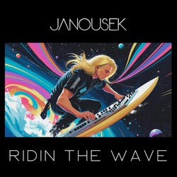 Ridin The Wave