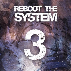 Reboot The System | Part 3