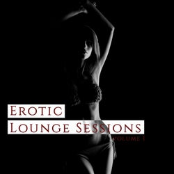Erotic Lounge Session, Vol. 1 (Finest Bare & Secret Lounge Tunes)