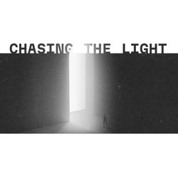 Chasing The Light