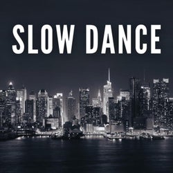 Slow Dance