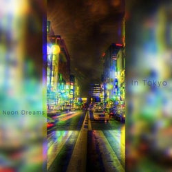 Neon Dreams In Tokyo