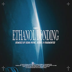Ethanol Bonding - Remixes