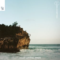 Your Loving Arms