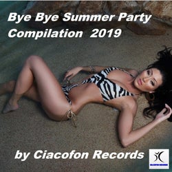 Bye Bye Summer Party (Compilation 2019 by Ciacofon Records)