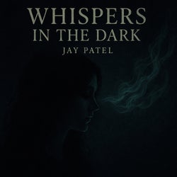Whispers in the Dark