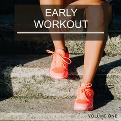 Early Workout, Vol. 1 (Super Energetic Music For Sweating)