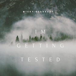 Im Getting Tested