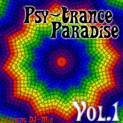 Psy-Trance Paradise Volume 1