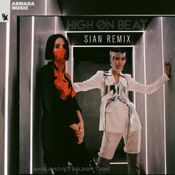 High On Beat - Sian Remix