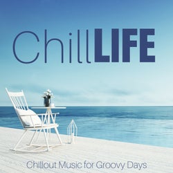 Chill Life: Chillout Music for Groovy Days