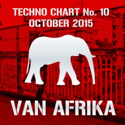VAN AFRIKA - TECHNO CHART NO. 10 - Oct 2015