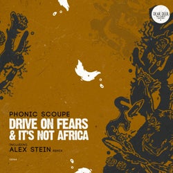 Drive On Fears & It's Not Africa