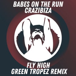 Fly High  (Green Tropez Remix)