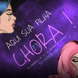 AQUI SUA FILHA CHORA