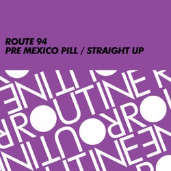 Pre Mexico Pill / Straight Up