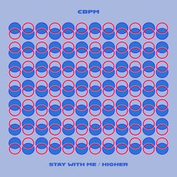 Stay with Me / Higher