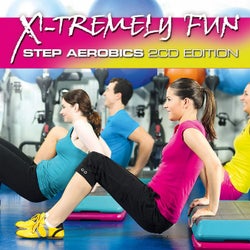 X-Tremely Fun Step Aerobics 2CD Edition