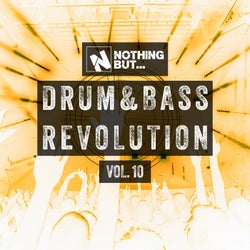 Nothing But... Drum & Bass Revolution, Vol. 10