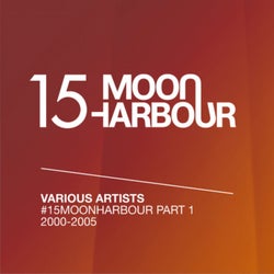 #15MoonHarbour, Pt. 1 - 2000-2005