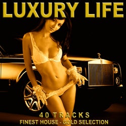 Luxury Life (Finest House, Gold Selection)