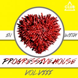 In Love With Progressive House Vol. 8