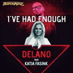 I've had enough (feat. Katja Fasink)