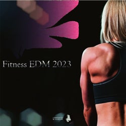 Fitness EDM 2023