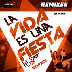 La Vida Es una Fiesta (Remixes)