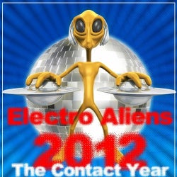 Electro Aliens 2012 (The Contact Year)