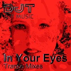 In Your Eyes (Trance Mixes)