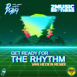 Get Ready For The Rhythm