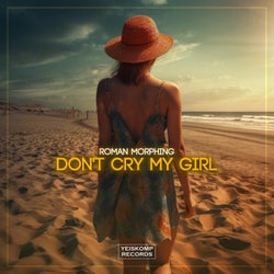 Don't Cry My Girl