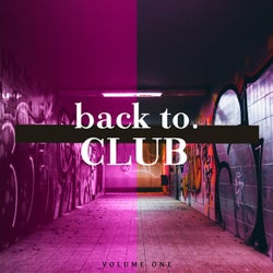 Back to Club, Vol. 1 (Bring Back The Club Vibes)